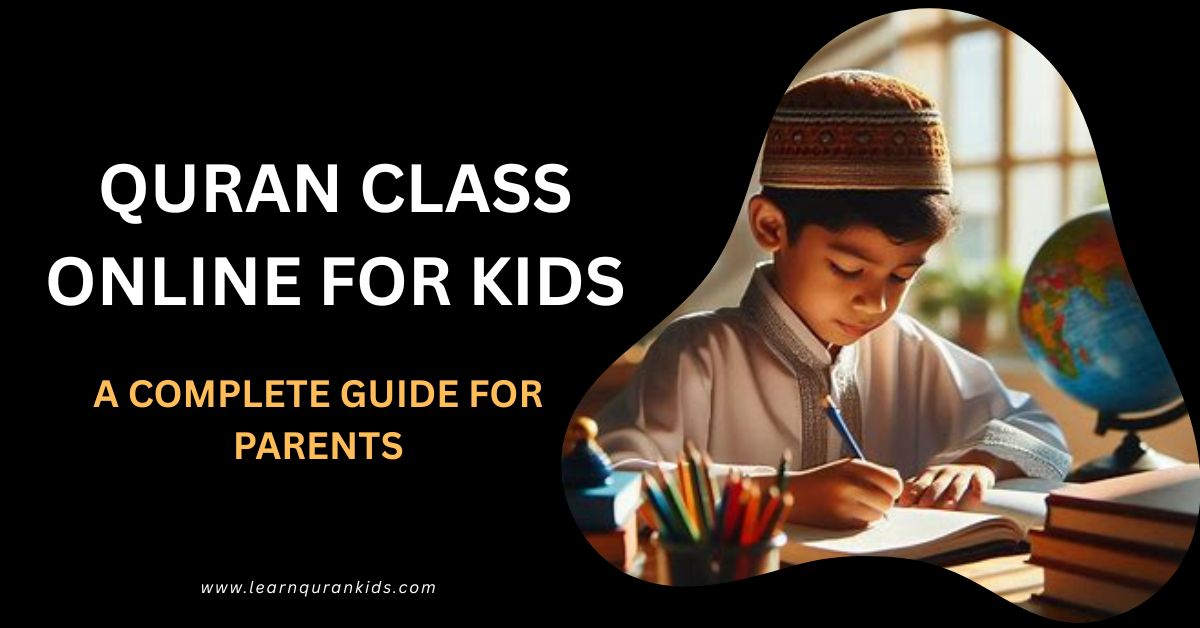 Quran Class Online for Kids